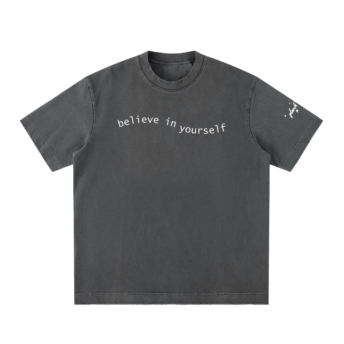 Believe In Yourself Heavyweight Frayed Shirt