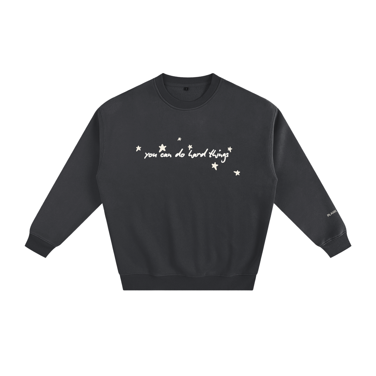 YOU CAN DO HARD THINGS! Fleeced Sweatshirt