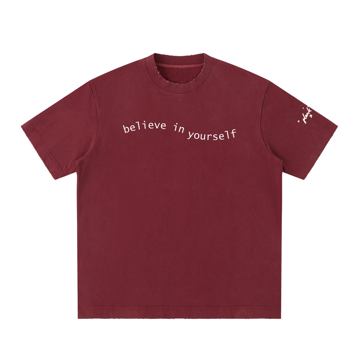 Believe In Yourself Heavyweight Frayed Shirt