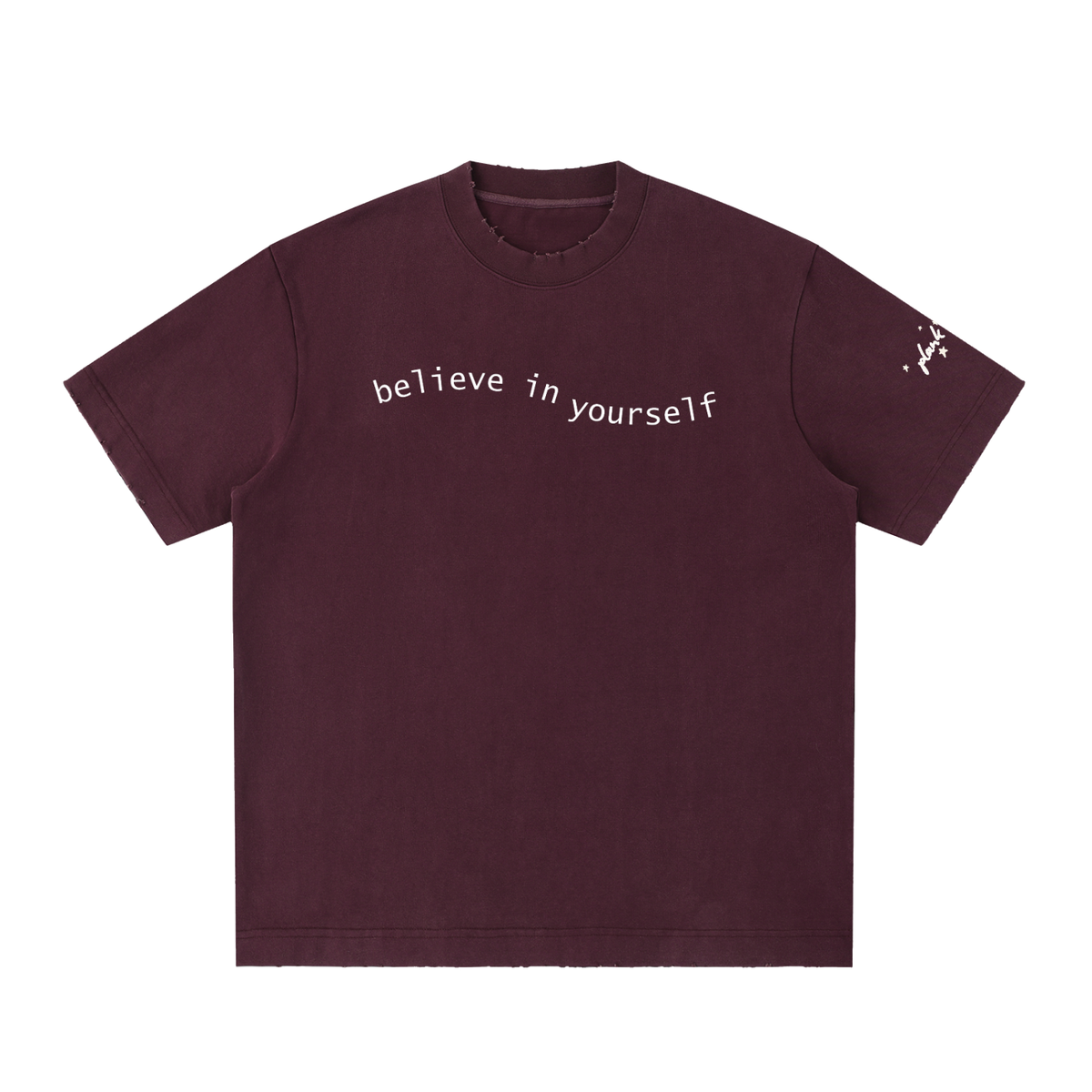 Believe In Yourself Heavyweight Frayed Shirt