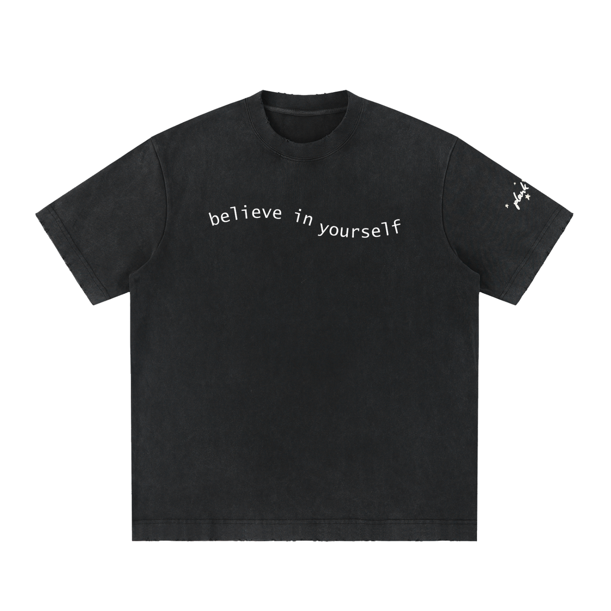 Believe In Yourself Heavyweight Frayed Shirt