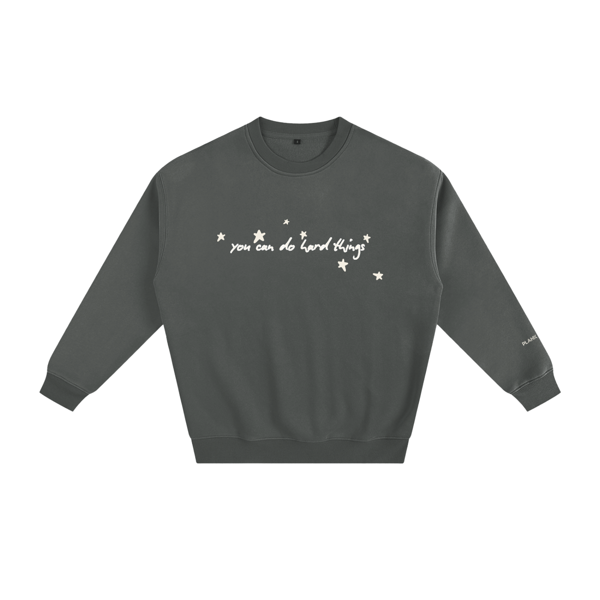 YOU CAN DO HARD THINGS! Fleeced Sweatshirt