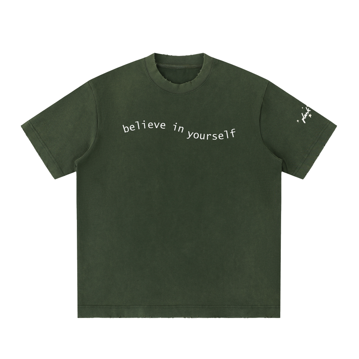 Believe In Yourself Heavyweight Frayed Shirt