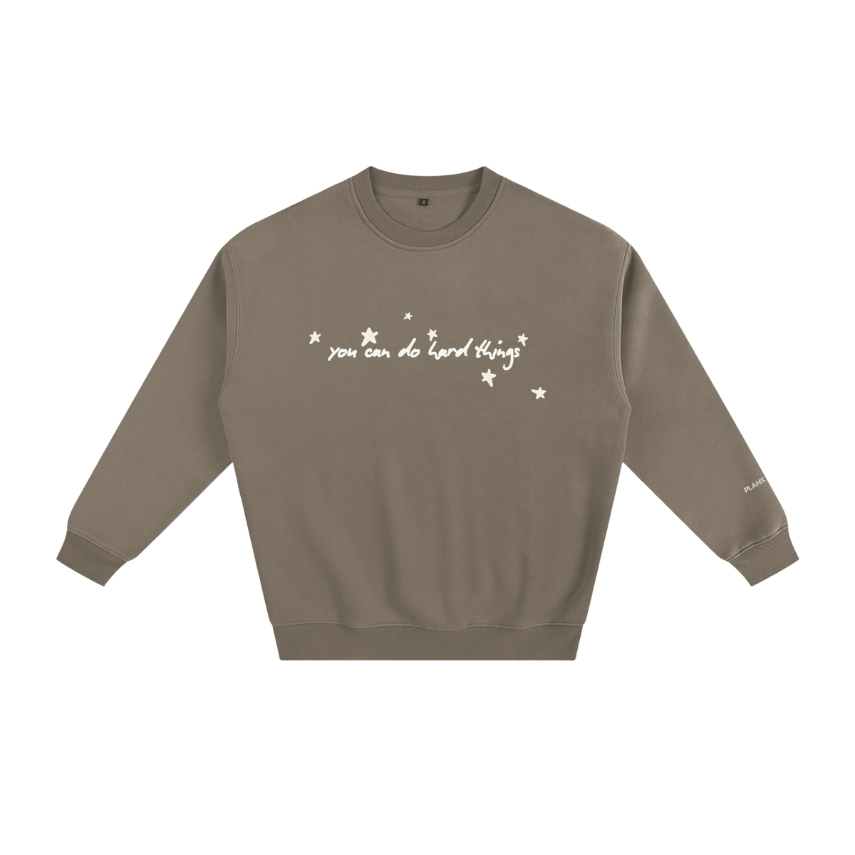 YOU CAN DO HARD THINGS! Fleeced Sweatshirt