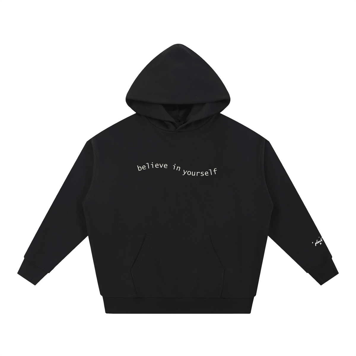 Believe In Yourself Hoodie