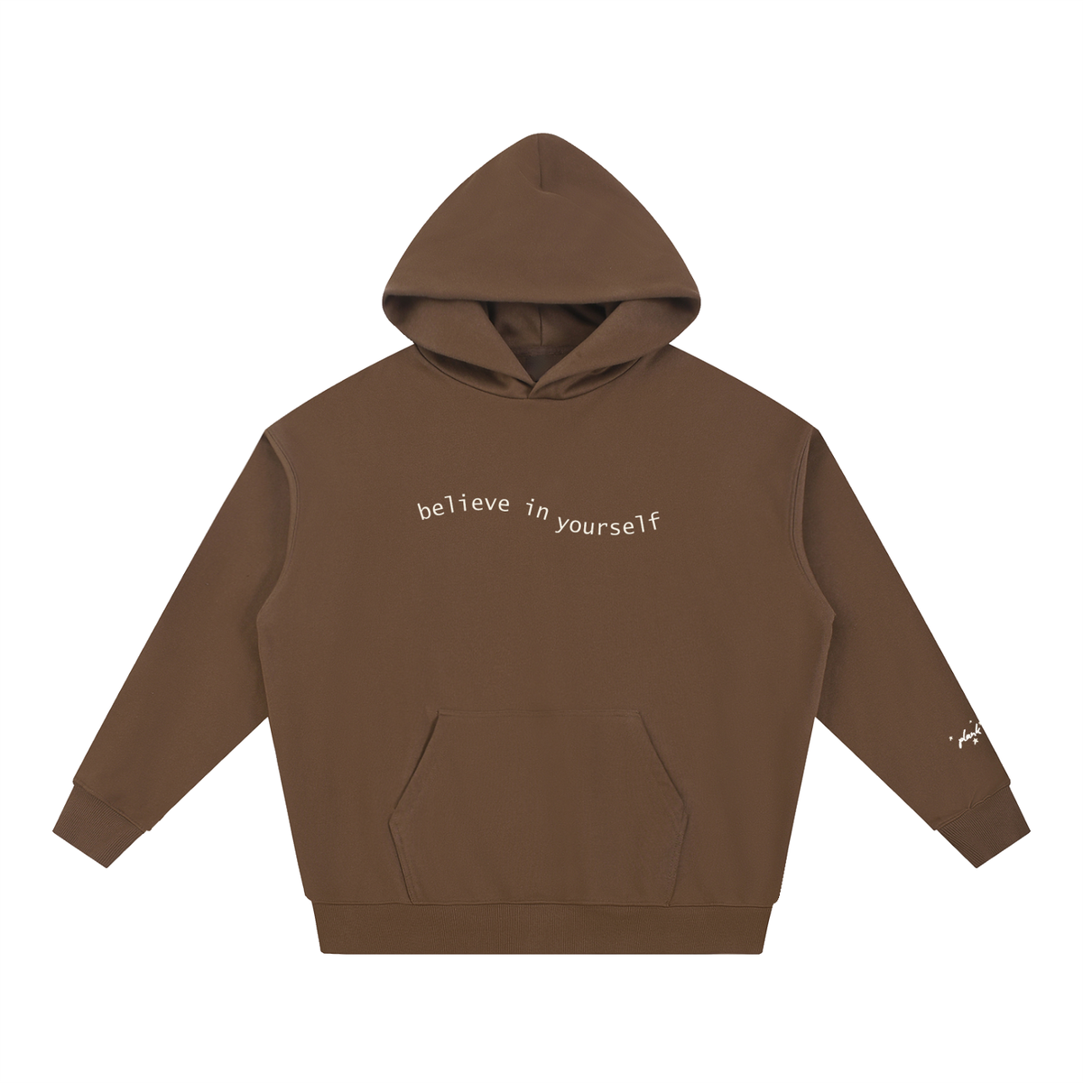 Believe In Yourself Hoodie