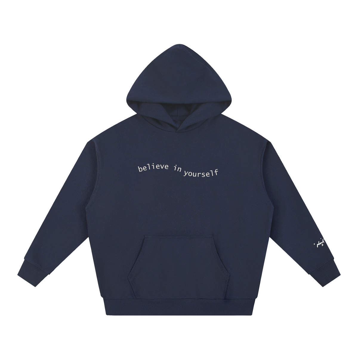 Believe In Yourself Hoodie