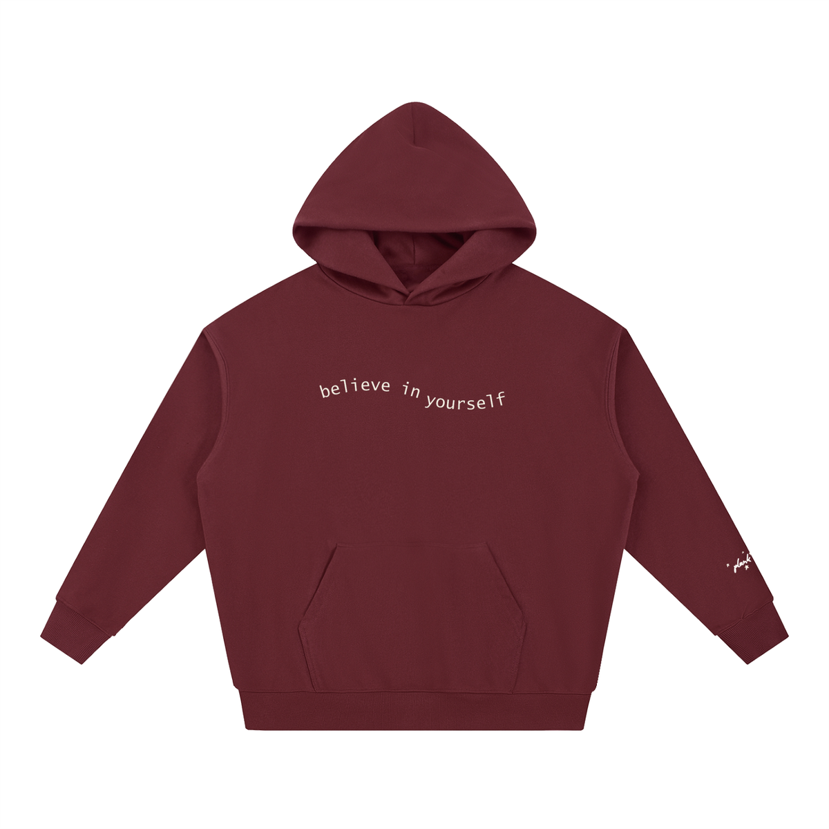 Believe In Yourself Hoodie